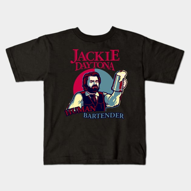 Jackie Daytona Human Bartender Kids T-Shirt by AxLSTORE